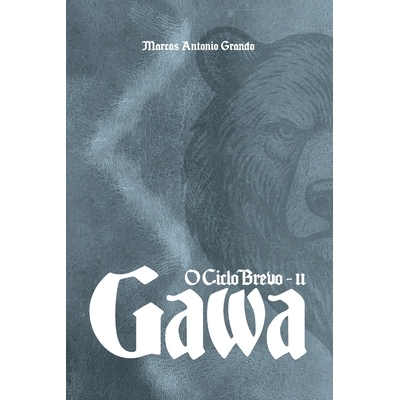 预订 Gawa: O Ciclo Brevo - Livro II 9798270621414