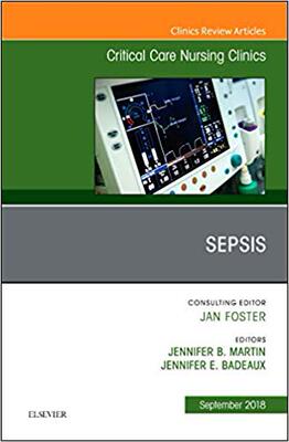 【预售】Sepsis, An Issue of Critical Care Nursing Clinics of North America