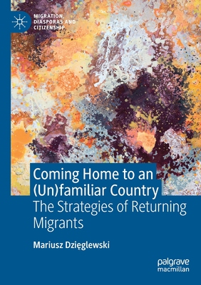 【预订】Coming Home to an (Un)familiar Country 9783030642983