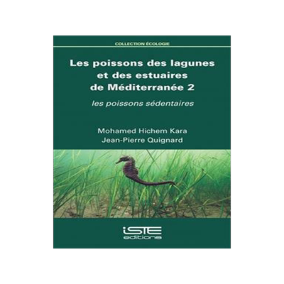 [预订]Les poissons des lagunes et des estuaires de Méditerranée, Vol. 2. Les poissons sédentaires 9781784053789