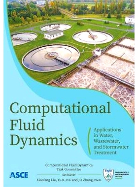 预订 Computational Fluid Dynamics: Applications in Water, Wastewater and Stormwater Treatment: Applications in Water, Wa
