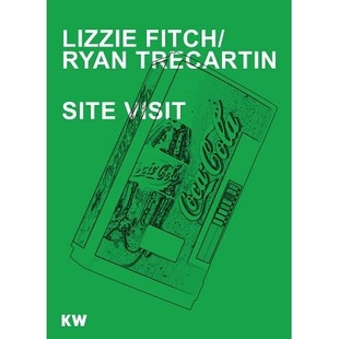 Ryan Fitch Trecartin Site 9783863356668 预订 Visit Lizze