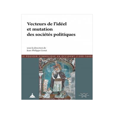 [预订]Vecteurs de l’idéel et mutations des sociétés politiques 9791035106355