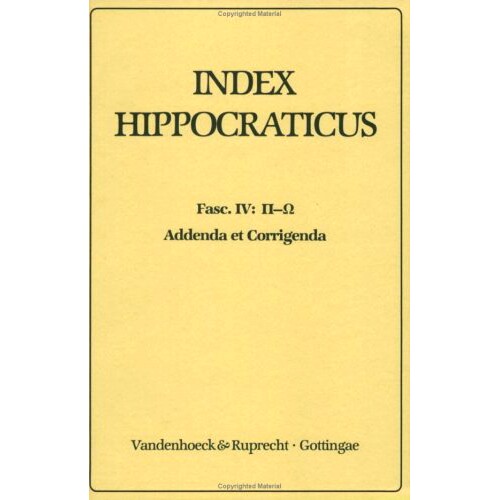 预订 Index Hippocraticus. Fasc. 4 (P-O). Addenda et Corrigenda 希波克拉底索引第 4 册（P-O）增编和更正: 9783525258040