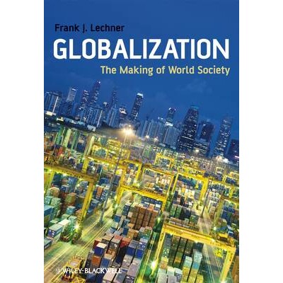 预订 Globalization - The Making Of World Society 全球化：世界社会的形成 精装本: 9781405169066
