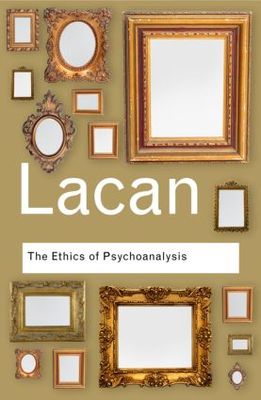 The Ethics of Psychoanalysis:The Seminar of Jacques Lacan: Book VII 英文原版心理分析伦理学／会议录