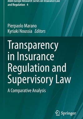 【预订】Transparency in Insurance Regulation and Supervisory Law 9783030636234