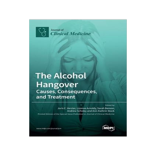[预订]The Alcohol Hangover: Causes, Consequences, and Treatment 9783036503561