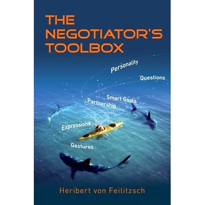 预订 The Negotiator’s Toolbox: Winning Strategies for Corporate Buyers and Small Businesses: 9781734932409