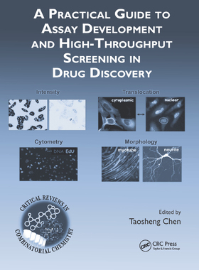 【预订】A Practical Guide to Assay Development and High-Throughput Screening in Drug Discovery