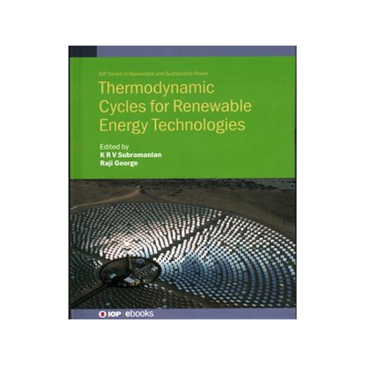 [预订]Thermodynamic Cycles for Renewable Energy Technologies 9780750337090