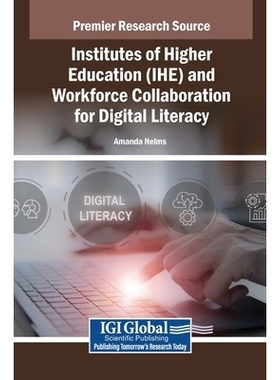 预订 Institutes of Higher Education (IHE) and Workforce Collaboration for Digital Literacy: 9798337300047
