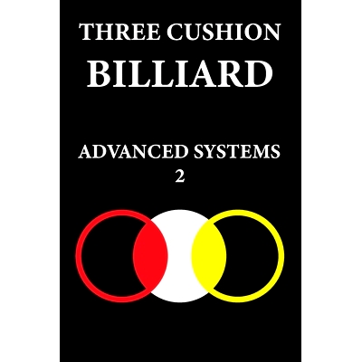 预订 Three Cushion Billiards: Advanced Systems 2: 9798859182657