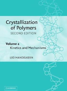 【预订】Crystallization of Polymers