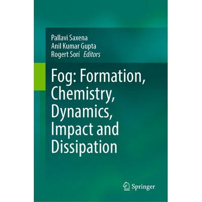预订 Fog Formation, Chemistry, Dynamics, Impact and Dissipation 雾:形成、化学、动力学、影响与耗散 9789819644216