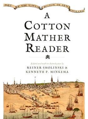 预订 A Cotton Mather Reader 一位科顿马瑟的读者: 9780300229974