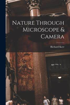 [预订]Nature Through Microscope & Camera [microform] 9781015340770