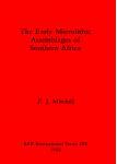 [预订]The Early Microlithic Assemblages of Southern Africa 9780860545026