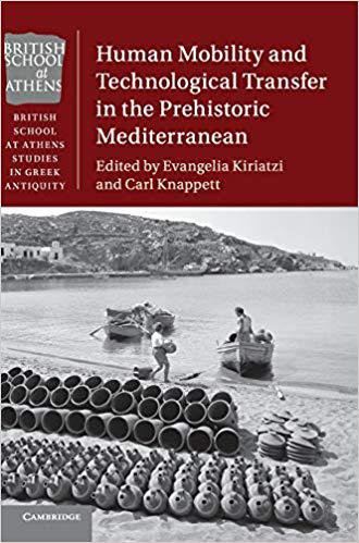 【预订】Human Mobility and Technological Transfer in the Prehistoric Mediterranean