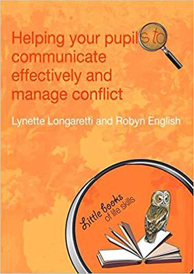 【预售】Helping Your Pupils to Communicate Effectively and Manage Conflict