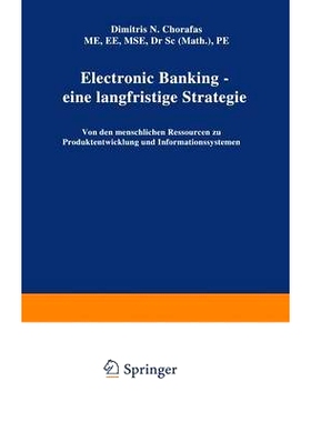 预订 Electronic Banking — eine langfristige Strategie: Von den menschlichen Ressourcen zu Produktentwicklung und Inform
