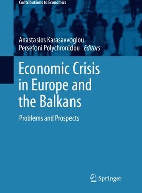 【预订】Economic Crisis in Europe and the Balkans