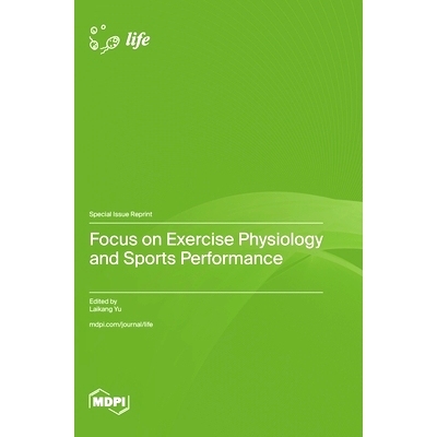 预订 Focus on Exercise Physiology and Sports Performance: 9783725837212