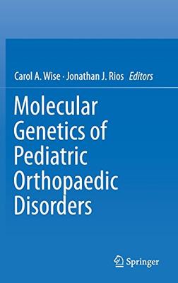 【预订】Molecular Genetics of Pediatric Orthopaedic Disorders