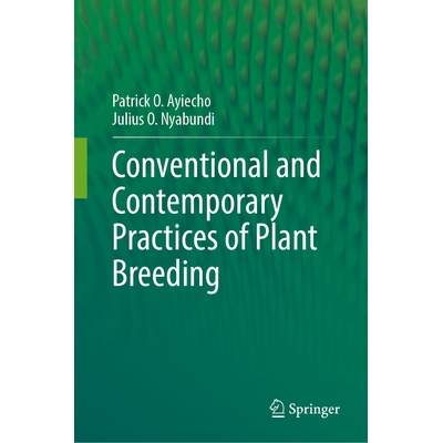 预订 Conventional and Contemporary Practices of Plant Breeding 植物育种的传统与现代实践 9783031749971