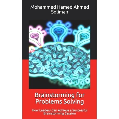 预订 Brainstorming for Problems Solving: How Leaders Can Achieve a Successful Brainstorming Session