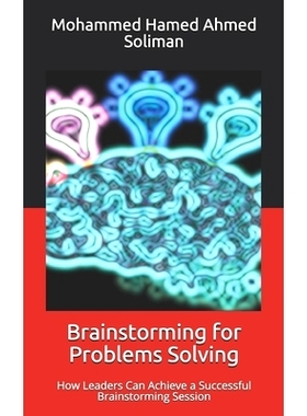 预订 Brainstorming for Problems Solving: How Leaders Can Achieve a Successful Brainstorming Session