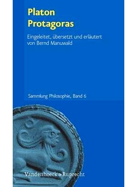 预订 Platon Protagoras: Eingeleitet, übersetzt und erläutert von Bernd Manuwald 柏拉图《普罗塔哥拉》，贝恩德-马努瓦尔
