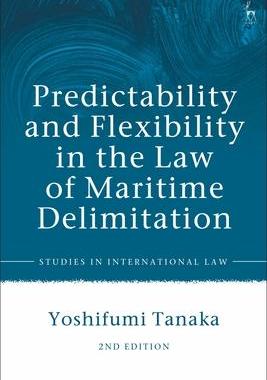 [预订]Predictability and Flexibility in the Law of Maritime Delimitation 9781509952144