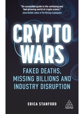 预订 Crypto Wars: Faked Deaths, Missing Billions and Industry Disruption: 9781398600690