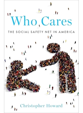 预订 Who Cares: The Social Safety Net in America 谁在乎：美国的社会安全网: 9780190074463