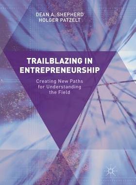 【预订】Trailblazing in Entrepreneurship