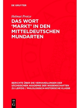 预订 Das Wort ’Markt’ in Den Mitteldeutschen Mundarten: Mit Besonderer Berücksichtigung Des Siebenbürgisch-Sächsisc