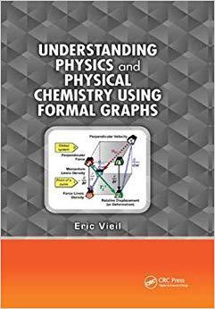 【预售】Understanding Physics and Physical Chemistry Using Formal Graphs