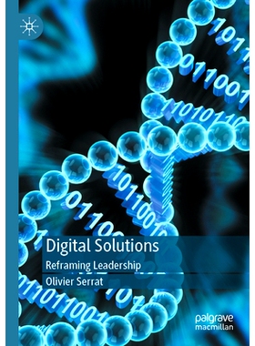 预订 Digital Solutions: Reframing Leadership 数码解决方案：重塑领导力: 9789811972553