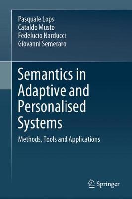 【预订】Semantics in Adaptive and Personalised Systems