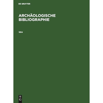 预订 1954: Beilage zum Jahrbuch des Deutschen Archäologischen Instituts (1955): 9783112416891