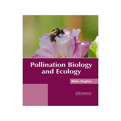 [预订]Pollination Biology and Ecology 9781647400699