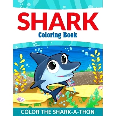 预订 Shark Coloring Book: Color the Shark-A-Thon: 9781681458465