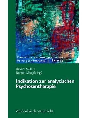 预订 Indikation zur analytischen Psychosentherapie 分析性精神病*的指征: 9783525452394