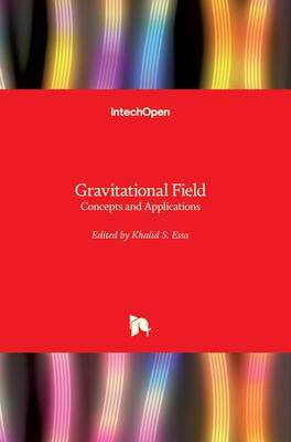 [预订]Gravitational Field - Concepts and Applications 9781839697524