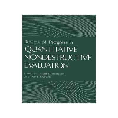 预订 Review of Progress in Quantitative Nondestructive Evaluation