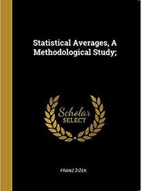 【预售】Statistical Averages, a Methodological Study;