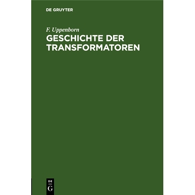 预订 Geschichte der Transformatoren: 9783486725940