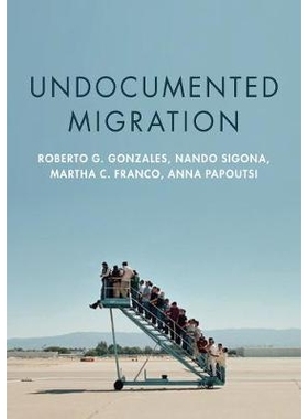 预订 Undocumented Migration 无文件迁移: 9781509506941