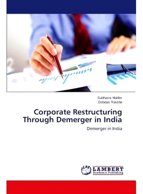 预订 Corporate Restructuring Through Demerger in India: 9783659173233